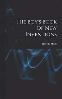 bokomslag Boy's Book Of New Inventions