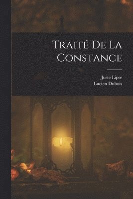 bokomslag Traité De La Constance