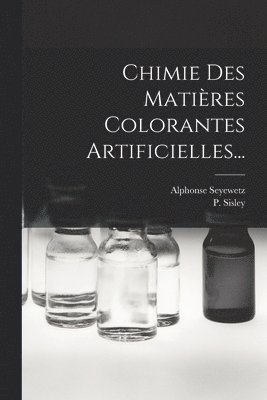 Chimie Des Matires Colorantes Artificielles... 1