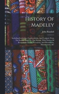bokomslag History Of Madeley