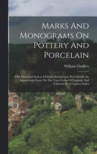 bokomslag Marks And Monograms On Pottery And Porcelain