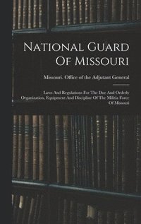 bokomslag National Guard Of Missouri