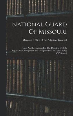 National Guard Of Missouri 1