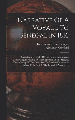 Narrative Of A Voyage To Senegal In 1816 1