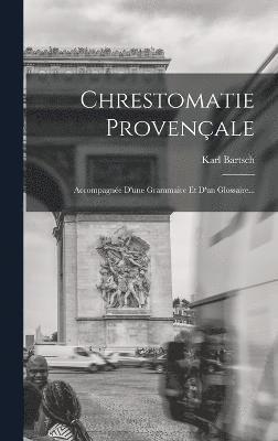 bokomslag Chrestomatie Provenale