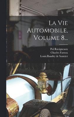 bokomslag Vie Automobile, Volume 8...