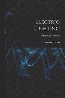 Electric Lighting 1