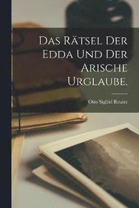 bokomslag Rätsel der Edda und der arische Urglaube.