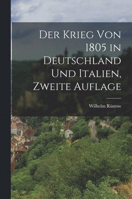 Der Krieg von 1805 in Deutschland und Italien, Zweite Auflage