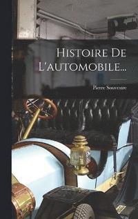 bokomslag Histoire De L'automobile...