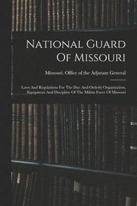 bokomslag National Guard Of Missouri