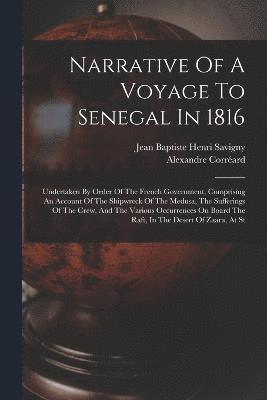 bokomslag Narrative Of A Voyage To Senegal In 1816