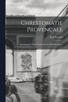 bokomslag Chrestomatie Provenale