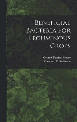 bokomslag Beneficial Bacteria For Leguminous Crops