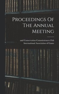 bokomslag Proceedings Of The Annual Meeting