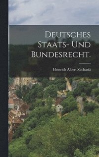 bokomslag Deutsches Staats- und Bundesrecht.
