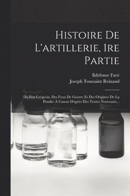 bokomslag Histoire De L'artillerie, 1re Partie