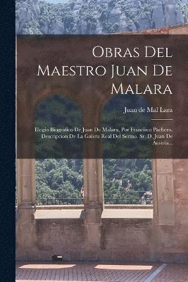 Obras Del Maestro Juan De Malara 1