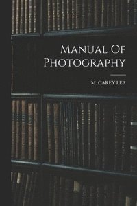 bokomslag Manual Of Photography