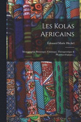 Les Kolas Africains