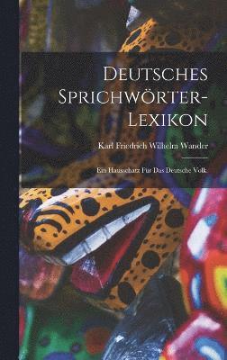 bokomslag Deutsches Sprichwrter-Lexikon