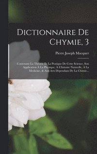 bokomslag Dictionnaire De Chymie, 3