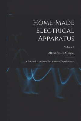 Home-made Electrical Apparatus 1