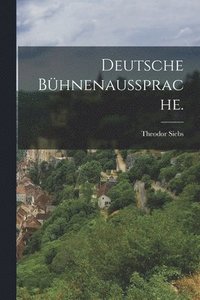 bokomslag Deutsche Bhnenaussprache.