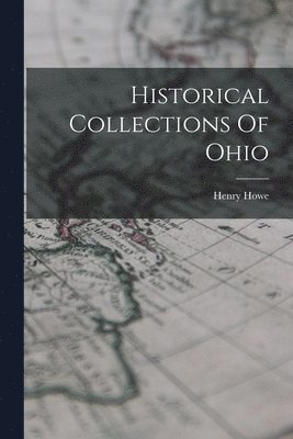 Historical Collections Of Ohio