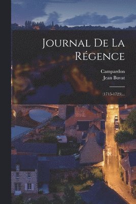 Jean Buvat, Campardon - Journal De La Régence, Häftad