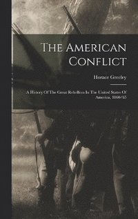 bokomslag The American Conflict