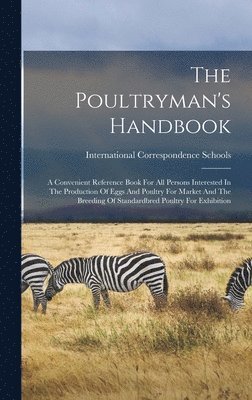 International Correspondence Schools - Poultryman's Handbook, Inbunden