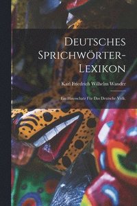 bokomslag Deutsches Sprichwrter-Lexikon