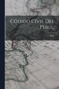bokomslag Código Civil Del Perú...