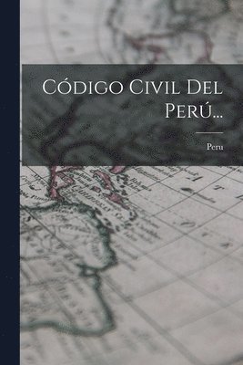 Código Civil Del Perú...