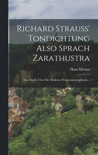 bokomslag Richard Strauss' Tondichtung Also Sprach Zarathustra
