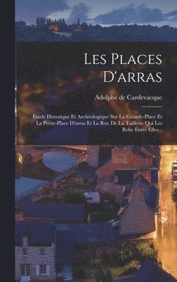 bokomslag Les Places D'arras