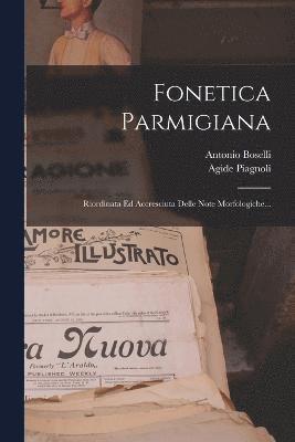 Fonetica Parmigiana 1