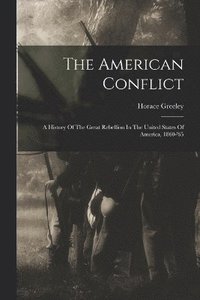 bokomslag The American Conflict