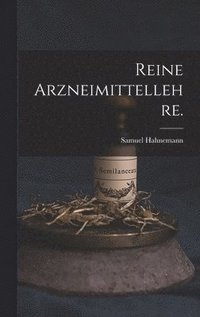 bokomslag Reine Arzneimittellehre.