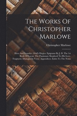 Christopher Marlowe - Works Of Christopher Marlowe, Häftad