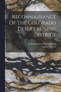 bokomslag Reconnaissance Of The Colorado Desert Mining District