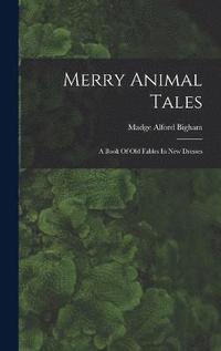 bokomslag Merry Animal Tales