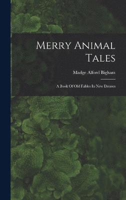Merry Animal Tales 1