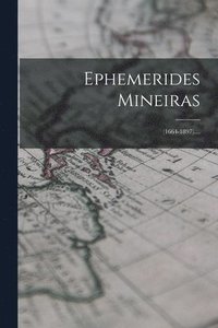 bokomslag Ephemerides Mineiras