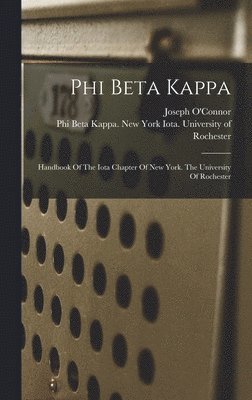 Joseph O'Connor, Phi Beta Kappa New York Iota Univer - Phi Beta Kappa, Inbunden
