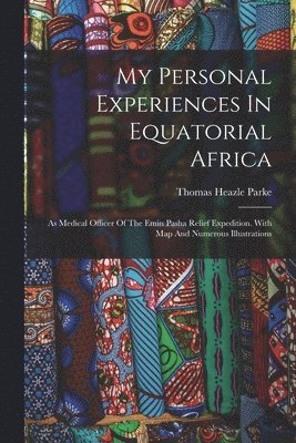 bokomslag My Personal Experiences In Equatorial Africa