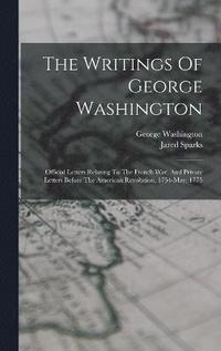 bokomslag The Writings Of George Washington