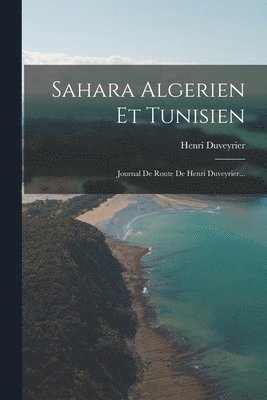 bokomslag Sahara Algerien Et Tunisien