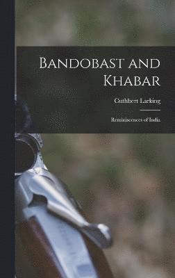 Bandobast and Khabar 1